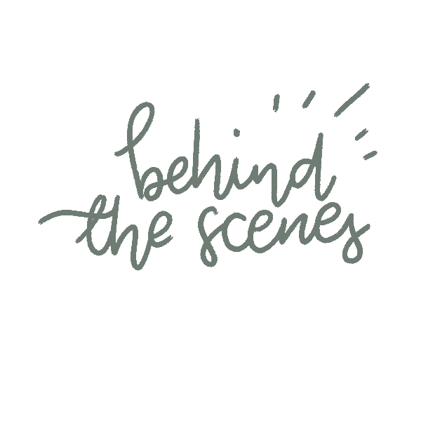 A GIF sticker with green "Behind the scenes" text written on it in script.